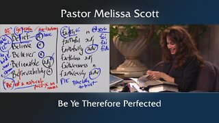 Matthew 5:48 - Be Ye Therefore Perfected