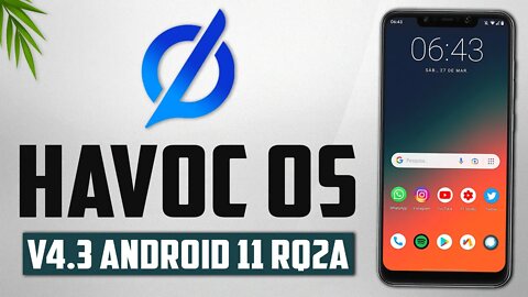 Havoc-OS ROM v4.3 | Android 11 RQ2A | MELHORIAS NA FLUIDEZ e MUITA BATERIA!