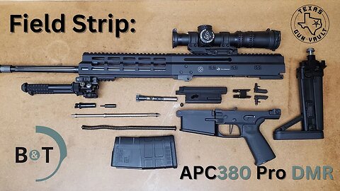 Field Strip: B&T APC308 Pro DMR