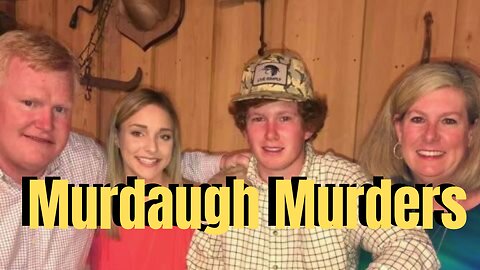 Murdaugh Murders