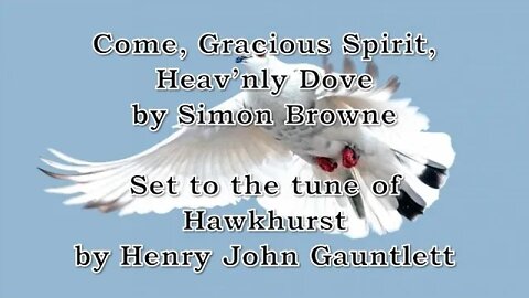 Come, Gracious Spirit, Heav'nly Dove (Hawkhurst)