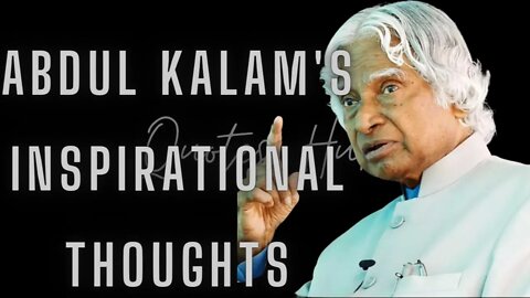 How to Inspire Yourself with Abdul Kalam Thoughts || Quotes Hub