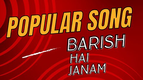 popular song barish hai #popularsongs