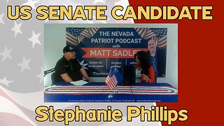 US Senate Candidate from Nevada Stephanie Phillips joins The Nevada Patriot Podcast ep 43