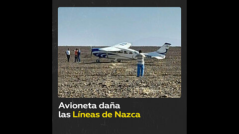 Avioneta con turistas aterriza de emergencia y daña las Líneas de Nazca en Perú