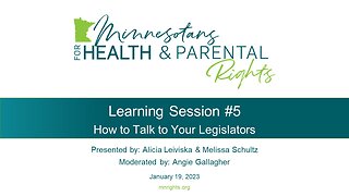 Learning Session #5 - How to Talk to Your Legislators