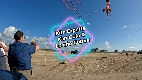 Meet Expert Kite Fliers Ken Odle & Lonnie Cotton Surfside Flyers Kite Club - Kites Take Flight 2022