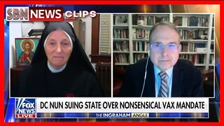 NUN SUES DC OVER BEING DENIED 'VAX MANDATE RELIGIOUS EXEMPTION' - 6108