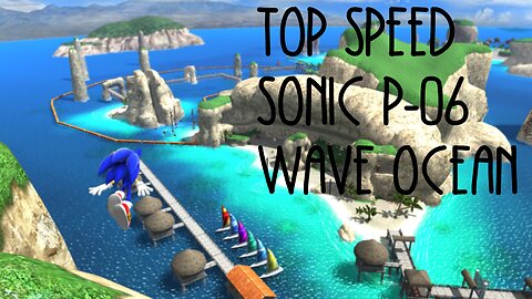 Top Speed Sonic Wave Ocean Level