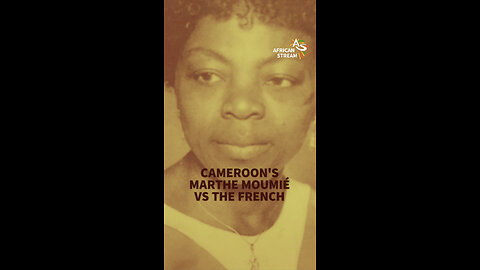 CAMEROON'S MARTHE MOUMIÉ VS THE FRENCH