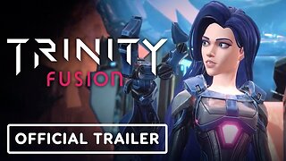 Trinity Fusion - Official Early Access Release Date Trailer