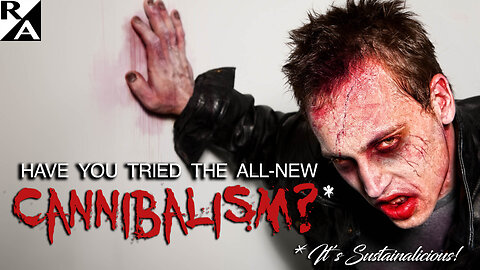 Have You Tried the All-New Cannibalism?