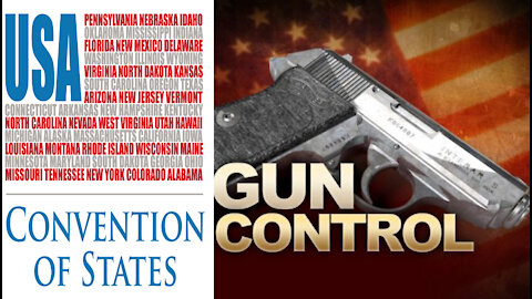 Alert! Convention Of States Boardmember Now Pushing "Gun Control"