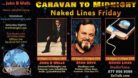 Naked Lines Friday - John B Wells LIVE