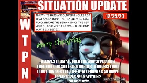 WTPN SITUATION UPDATE 12/25/23