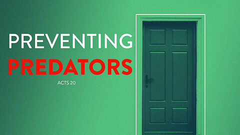 Preventing Predators From Infiltrating - Pastor Bruce Mejia