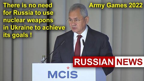 Shoigu's speech: Army-2022 International Military-Technical Forum and International Army Games 2022