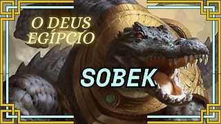 Sobek, o Deus Crocodilo na Mitologia Egipcia