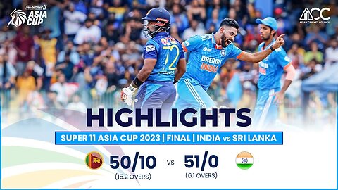 India vs Sri Lanka Asia Cup 2023 Final - Match Highlights