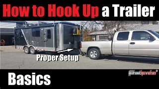 How to Hook Up a Trailer to a Truck (BASICS) | AnthonyJ350