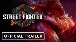 Street Fighter 6 - Official Akuma Reveal Trailer