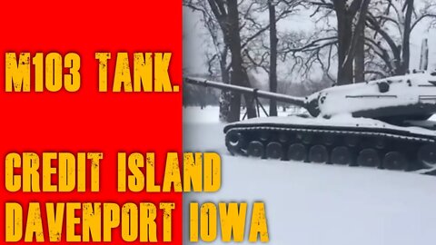 M103 Tank. Credit Island Park Davenport Iowa. Winter.