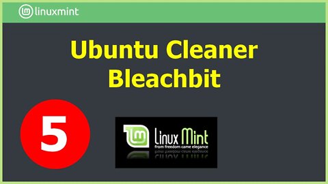 5- Como limpar (otimizar) o Linux Mint com Ubuntu Cleaner e BleachBit. Libere espaço no Linux