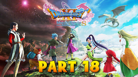 Dragon Quest XI S Part 18 - A Path to Paradise