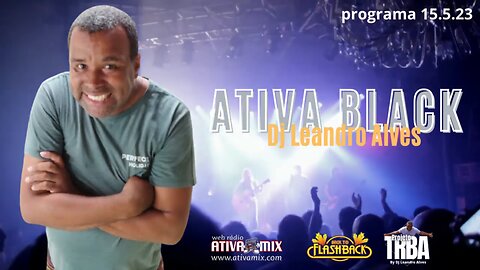 ATIVA BLACK - COM DJ LEANDRO ALVES