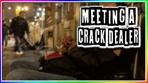 MEETING A CRACK DEALER! (story)