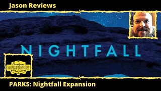 Jason's Board Game Diagnostics of PARKS: Nightfall