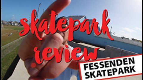 FESSENDEN CENTER SKATEPARK, NC - REVIEW