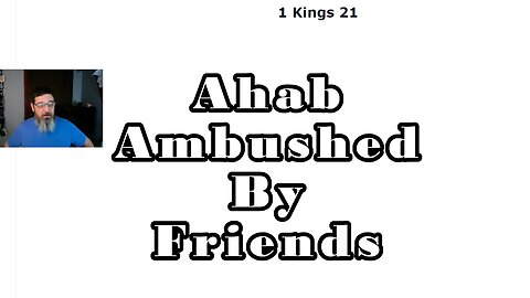 Ahab's Non Sacrificial Forgiveness and Demise (1 Kings 21-22)