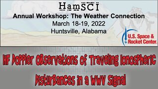 HamSCI Workshop 2022: HF Doppler Observations of Traveling Ionospheric Disturbances in a WWV Signal