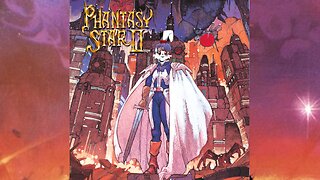 [< Phantasy Star 2 >] Respect The Grind