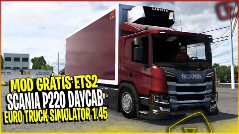 ▶️SCANIA P220 DAYCAB CHASSI RÍGIDO EURO TRUCK SIMULATOR 1.45