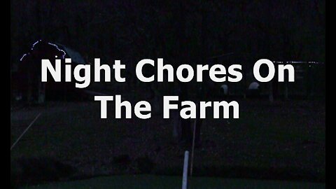 NIGHT CHORES ON THE FARM