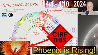 CIRF #407: Total Solar Eclipse and the Phoenix Rising!