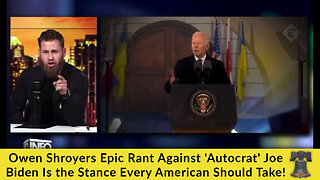 Owen Shroyer's Epic Rant Against 'Autocrat' Joe Biden Is the Stance Every American Should Take!