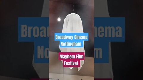 Spooky Halloween Ghosts at Broadway Cinema in #Nottingham 👻🎃 #Shorts #MayhemFilmFestival 🎬