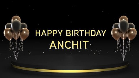 Wish you a very Happy Birthday Anchit