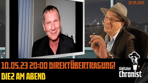 10.05.23 20:00 Direktübertragung! Die2 am Abend