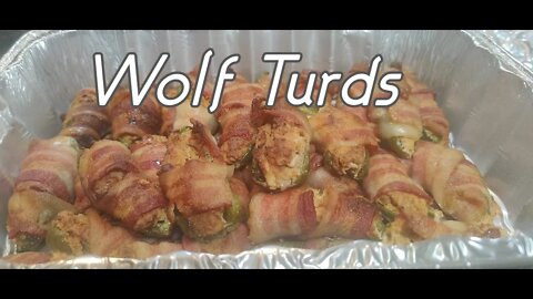 Wolf Turds! Bacon wrapped, sausage stuffed, jalapeno goodness.