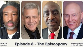 Considering Charlotte - Episode 8 - The Episcopacy