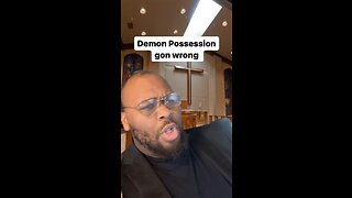 Fake Demon Possession