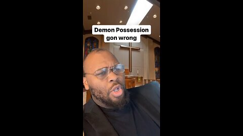 Fake Demon Possession