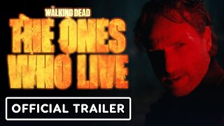 The Walking Dead: The Ones Who Live - Official Trailer