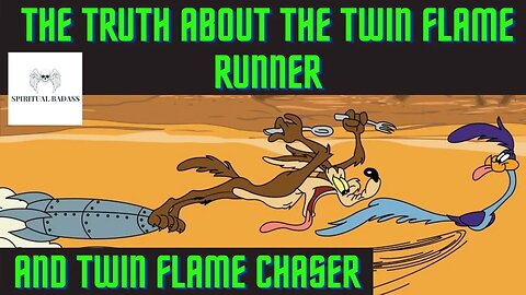 The TRUTH About the Twin Flame Runner & Twin Flame Chaser Dynamic - Spiritual Badass