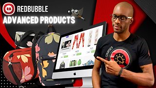 How To Add Designs To Advanced Products on Redbubble