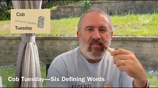 Cob Tuesday—Six Defining Words
